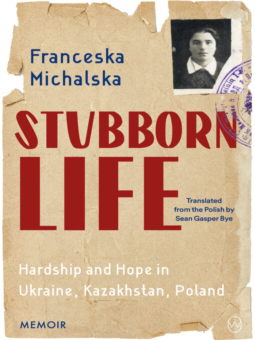 Title details for Stubborn Life by Franceska Michalska - Wait list